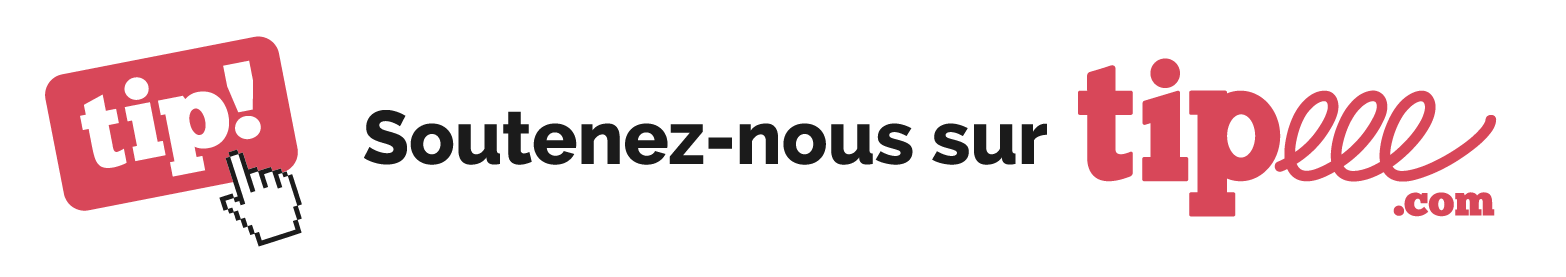 Soutenez-nous sur Tipeee